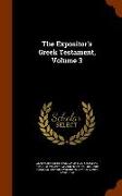 The Expositor's Greek Testament, Volume 3