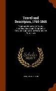 Travel and Descripion, 1765-1865: Together with a List of County Histories, Atlases and Biographical Collections and a List of Territorial and State L