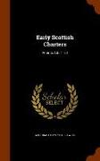 Early Scottish Charters: Prior to A.D. 1153