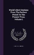 World's Best Orations from the Earliest Period to the Present Time, Volume 1