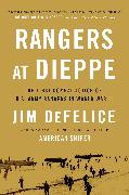 Rangers at Dieppe