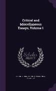 Critical and Miscellaneous Essays, Volume 1