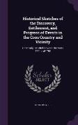 Historical Sketches of the Discovery, Settlement, and Progress of Events in the Coos Country and Vicinity: Principally Included Between the Years 1754