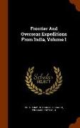 Frontier and Overseas Expeditions from India, Volume 1