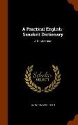 A Practical English-Sanskrit Dictionary: A to Falseness