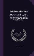 Saddles and Lariats: The Largely True Story of the Bar-Circle Outfit, and of Their Attempt to Take a Big Drove of Longhorns from Texas to C