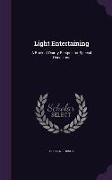 Light Entertaining: A Book of Dainty Recipes for Special Occasions