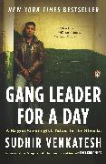 Gang Leader for a Day: A Rogue Sociologist Takes to the Streets