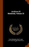 Archives of Maryland, Volume 21