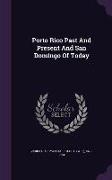 Porto Rico Past And Present And San Domingo Of Today
