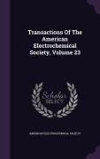 Transactions of the American Electrochemical Society, Volume 23