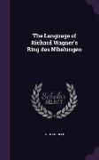 The Language of Richard Wagner's Ring Des Nibelungen