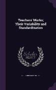 Teachers' Marks, Their Variability and Standardization