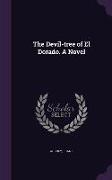 The Devil-Tree of El Dorado. a Novel