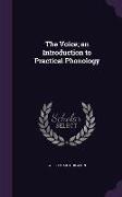 The Voice, An Introduction to Practical Phonology