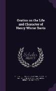 Oration on the Life and Character of Henry Winter Davis