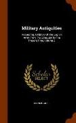 Military Antiquities: Respecting a History of the English Army from the Conquest to the Present Time, Volume 2