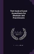 Text-Book of Local Anaesthesia for Students and Practitioners