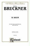 Te Deum: Satb Divisi with Satb Soli (Orch.) (German Text in Preface) (Latin, German Language Edition)