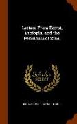 Letters from Egypt, Ethiopia, and the Peninsula of Sinai