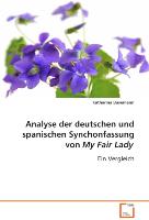 Analyse der deutschen und spanischen Synchonfassung von My Fair Lady