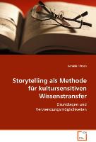 Storytelling als Methode für kultursensitivenWissenstransfer