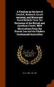 A Treatise on the Law of Domicil, National, Quasi-National, and Municipal, Based Mainly Upon the Decisions of the British and American Courts. with Il