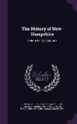 The History of New-Hampshire: Volume I [ -III] ... Volume 3