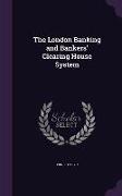 The London Banking and Bankers' Clearing House System