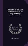 The Loss of the Kent East Indiaman in the Bay of Biscay: Narrated in a Letter to a Friend