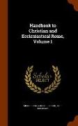 Handbook to Christian and Ecclesiastical Rome, Volume 1