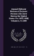 Annual Obituary Notices of Eminent Persons Who Have Died in the United States. for 1857[-1858] Volume 2, Yr.1858