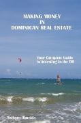 Making Money in Dominican Republic Real Estate