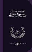 The Journal of Laryngology and Rhinology, Volume 3