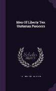 Men of Liberty Ten Unitarian Pioneers