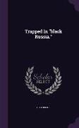 Trapped in Black Russia