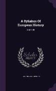 A Syllabus of European History: 376-1648