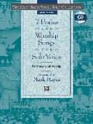 The Mark Hayes Vocal Solo Collection -- 7 Praise and Worship Songs for Solo Voice: Medium Low Voice, Book & CD