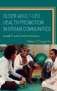 Older Adult-Led Health Promotion in Urban Communities
