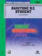 Student Instrumental Course Baritone (B.C.) Student: Level I