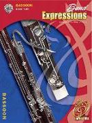 Band Expressions, Book Two Student Edition: Bassoon, Book & CD