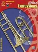 Band Expressions, Book Two Student Edition: Trombone, Book & CD