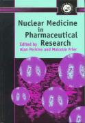 Nuclear Medicine in Pharmaceutical Research