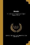 Morals: A Treatise on the Psycho-sociological Bases of Ethics