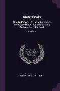 State Trials: Or, a Collection of the Most Interesting Trials, Prior to the Revolution of 1688, Reviewed and Illustrated, Volume 2