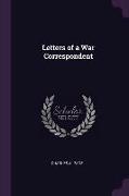 Letters of a War Correspondent