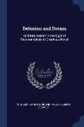 Delusion and Dream: An Interpretation in the Light of Psychoanalysis of Gradiva, a Novel