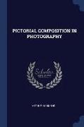 Pictorial Composition in Photography