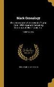 Mack Genealogy: The Descendants of John Mack of Lyme, Conn., With Appendix Containing Genealogy of Allied Family, Etc., Volume 2, pt.2