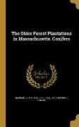 OLDER FOREST PLANTATIONS IN MA